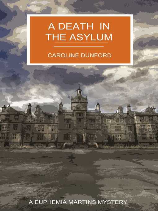 Title details for A Death in the Asylum by Caroline Dunford - Wait list